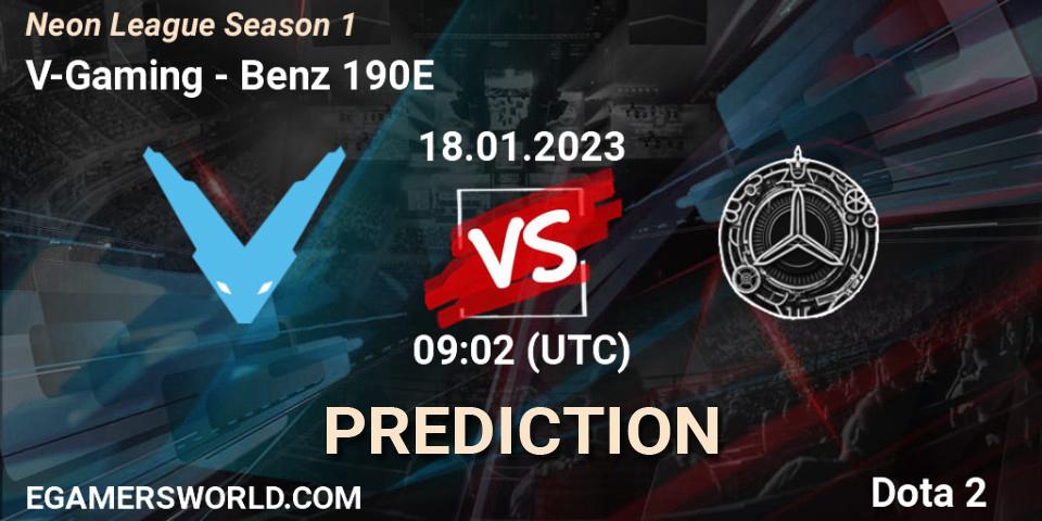 Pronóstico V-Gaming - Benz 190E. 18.01.2023 at 09:02, Dota 2, Neon League Season 1