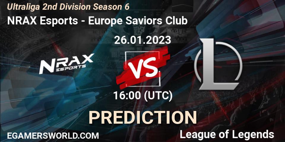 Pronóstico NRAX Esports - Europe Saviors Club. 26.01.2023 at 16:00, LoL, Ultraliga 2nd Division Season 6