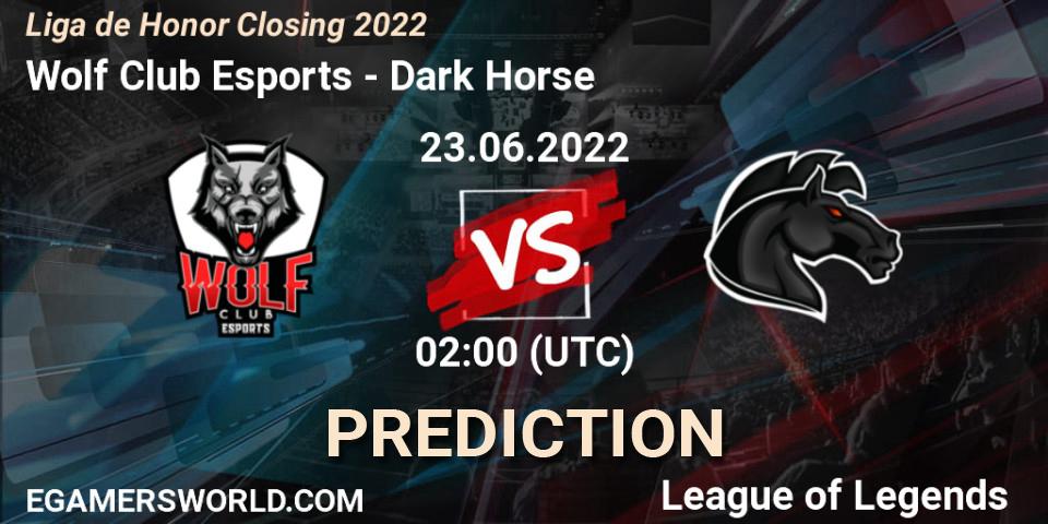 Pronóstico Wolf Club Esports - Dark Horse. 23.06.22, LoL, Liga de Honor Closing 2022