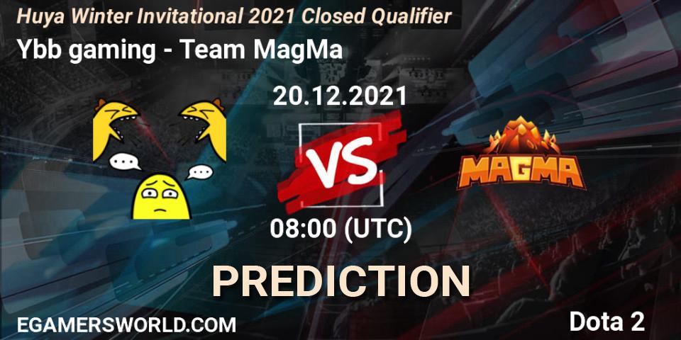 Pronóstico Ybb gaming - Team MagMa. 20.12.2021 at 08:00, Dota 2, Huya Winter Invitational 2021 Closed Qualifier