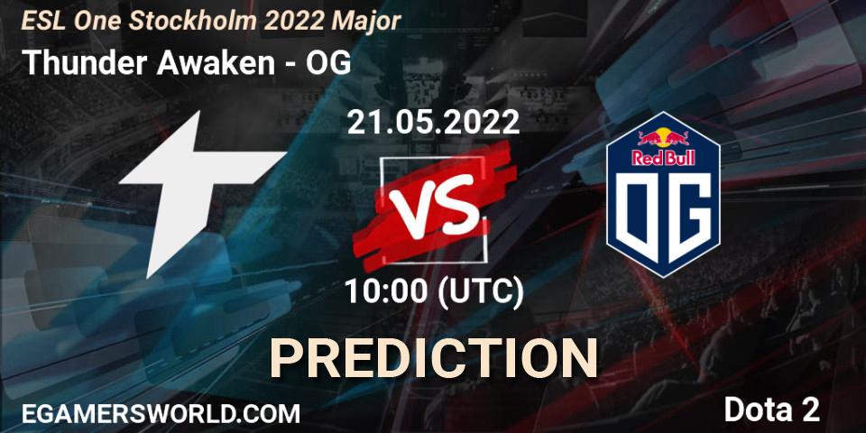 Pronóstico Thunder Awaken - OG. 21.05.2022 at 10:00, Dota 2, ESL One Stockholm 2022 Major