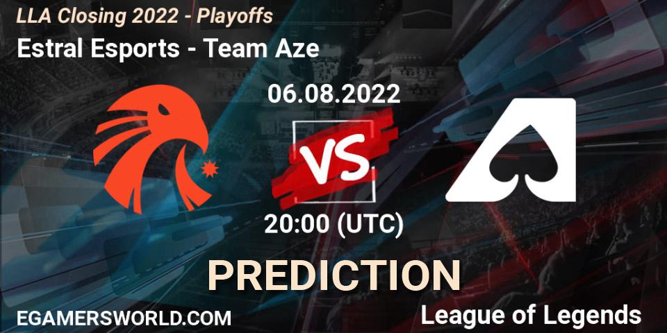 Pronóstico Estral Esports - Team Aze. 06.08.2022 at 20:00, LoL, LLA Closing 2022 - Playoffs