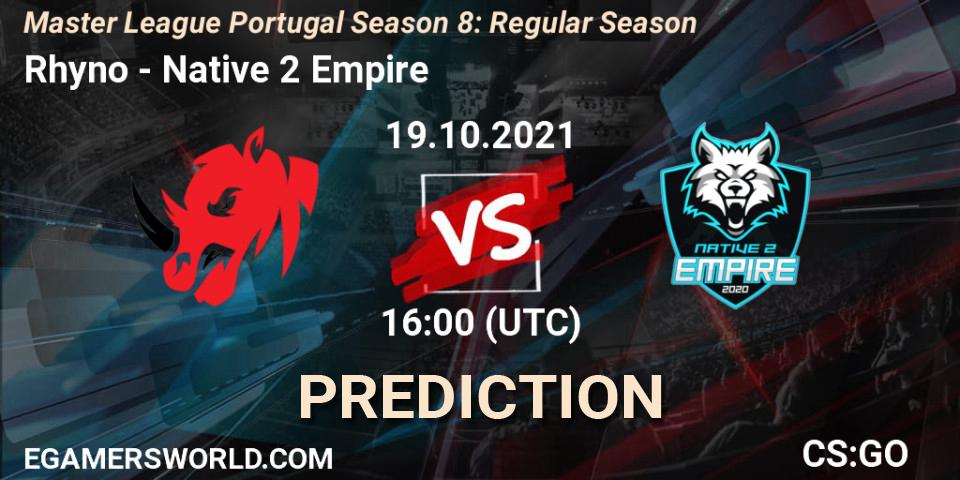 Pronóstico Rhyno - Native 2 Empire. 19.10.2021 at 16:00, Counter-Strike (CS2), Master League Portugal Season 8: Regular Season