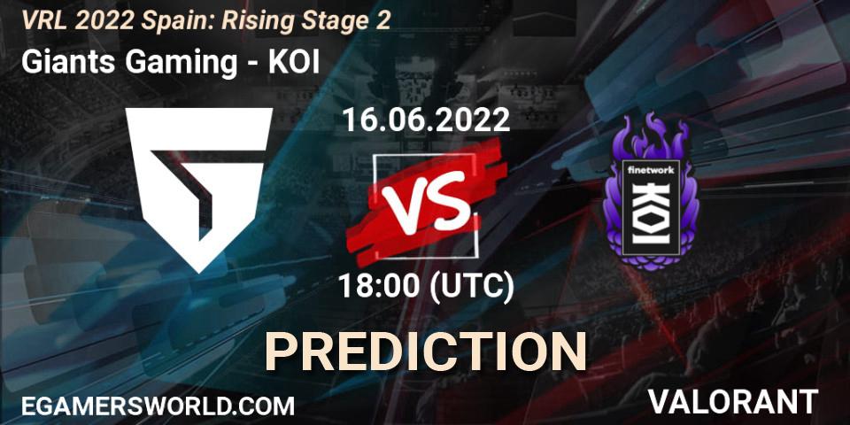 Pronóstico Giants Gaming - KOI. 16.06.2022 at 18:20, VALORANT, VRL 2022 Spain: Rising Stage 2