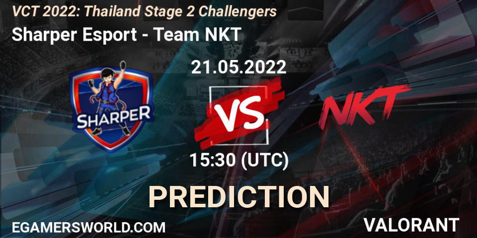 Pronóstico Sharper Esport - Team NKT. 21.05.22, VALORANT, VCT 2022: Thailand Stage 2 Challengers