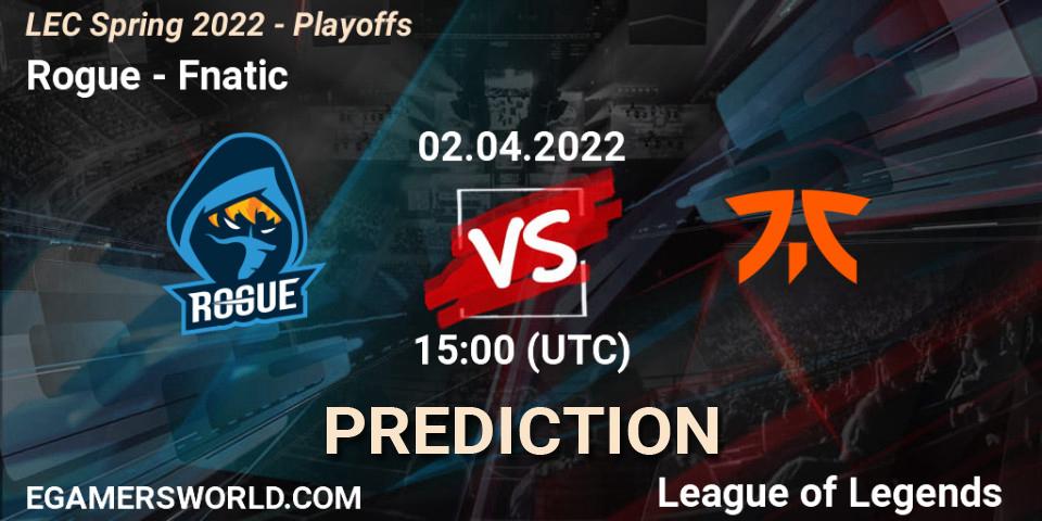 Pronóstico Rogue - Fnatic. 02.04.2022 at 15:00, LoL, LEC Spring 2022 - Playoffs