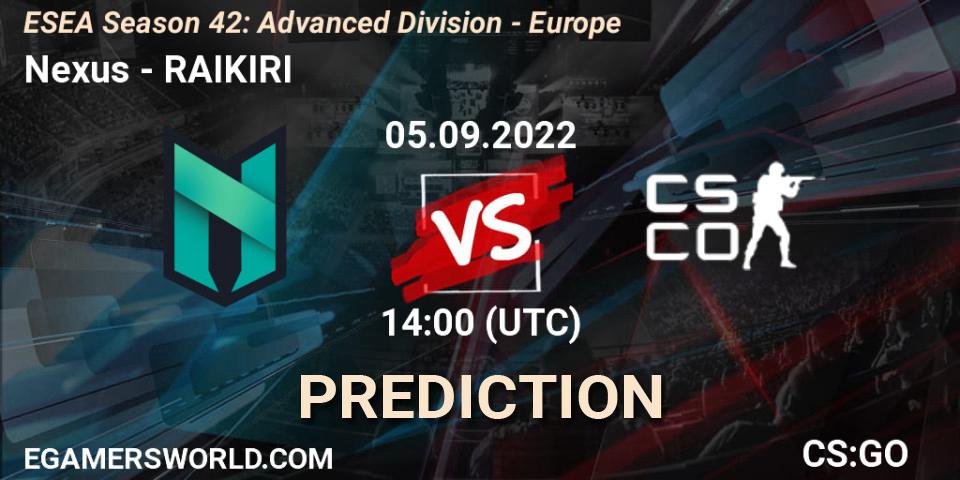 Pronóstico Nexus - RAIKIRI. 05.09.2022 at 14:00, Counter-Strike (CS2), ESEA Season 42: Advanced Division - Europe