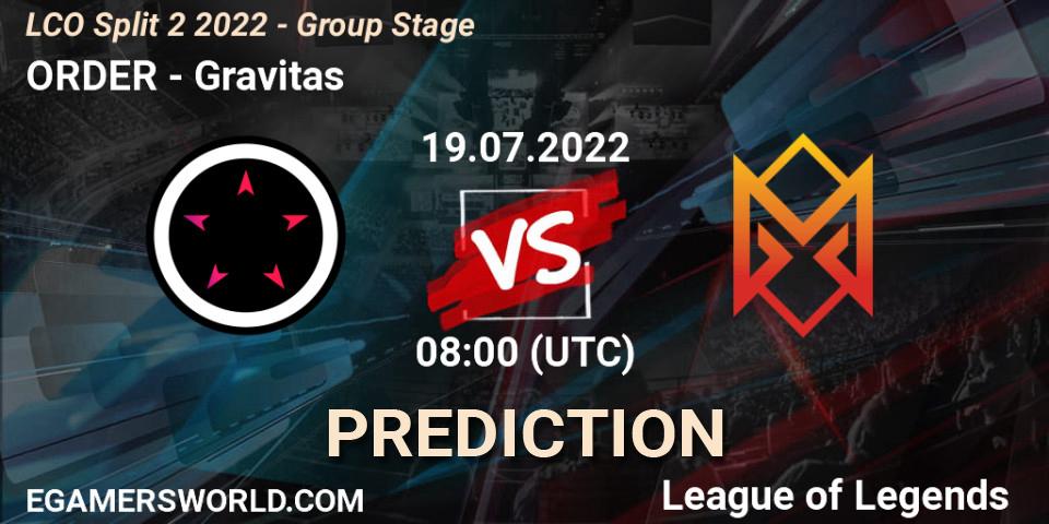 Pronóstico ORDER - Gravitas. 19.07.2022 at 08:00, LoL, LCO Split 2 2022 - Group Stage