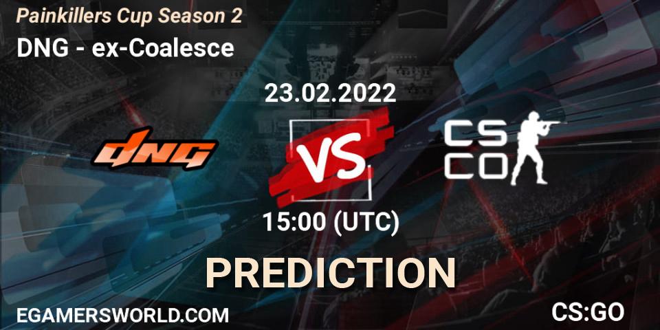 Pronóstico DNG - ex-Coalesce. 23.02.2022 at 15:00, Counter-Strike (CS2), Painkillers Cup Season 2