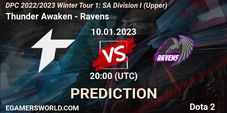 Pronóstico Thunder Awaken - Ravens. 10.01.2023 at 20:05, Dota 2, DPC 2022/2023 Winter Tour 1: SA Division I (Upper) 