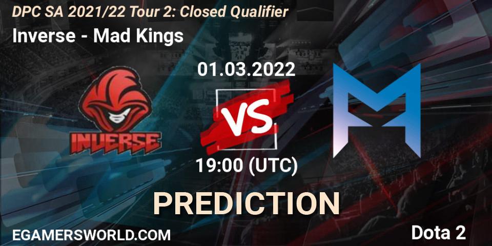 Pronóstico Inverse - Mad Kings. 01.03.2022 at 19:03, Dota 2, DPC SA 2021/22 Tour 2: Closed Qualifier