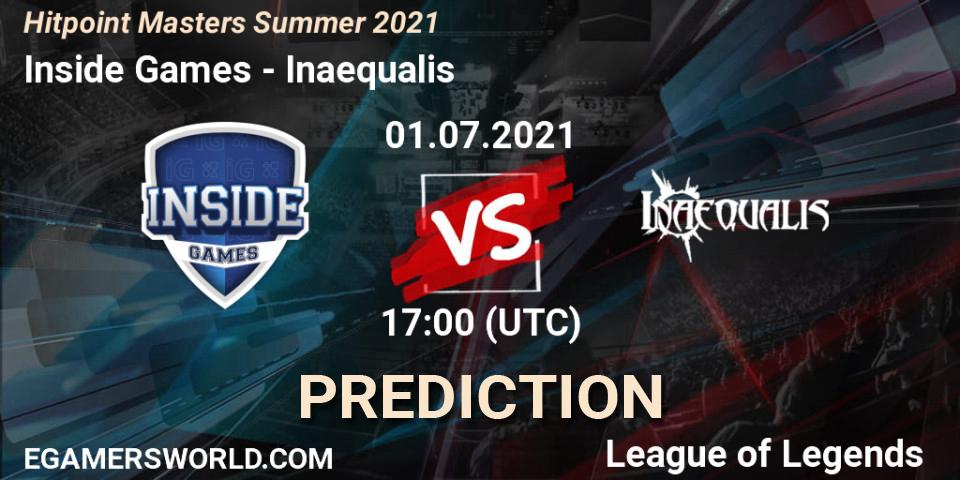Pronóstico Inside Games - Inaequalis. 01.07.2021 at 17:00, LoL, Hitpoint Masters Summer 2021