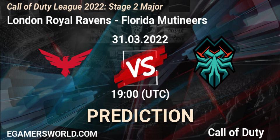 Pronóstico London Royal Ravens - Florida Mutineers. 31.03.22, Call of Duty, Call of Duty League 2022: Stage 2 Major