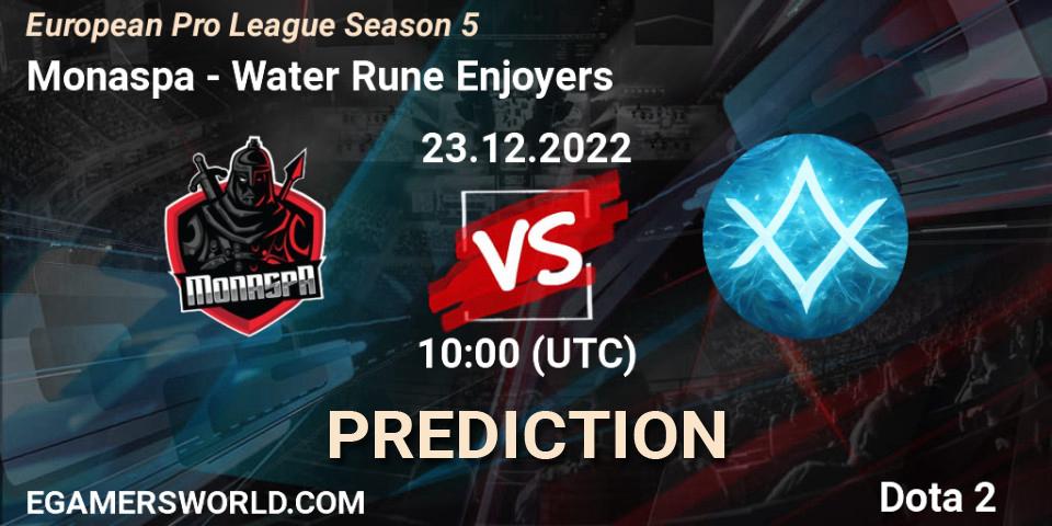 Pronóstico Monaspa - Water Rune Enjoyers. 23.12.22, Dota 2, European Pro League Season 5