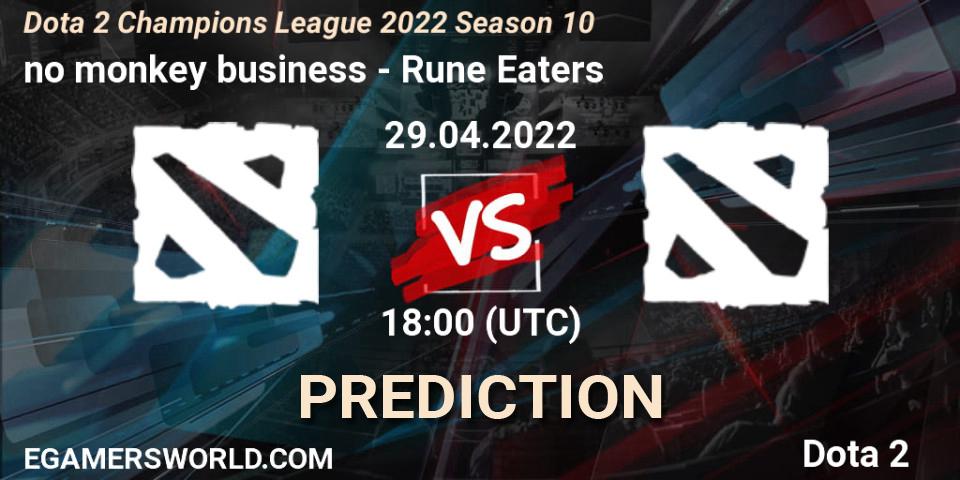 Pronóstico no monkey business - Rune Eaters. 04.05.2022 at 15:01, Dota 2, Dota 2 Champions League 2022 Season 10 