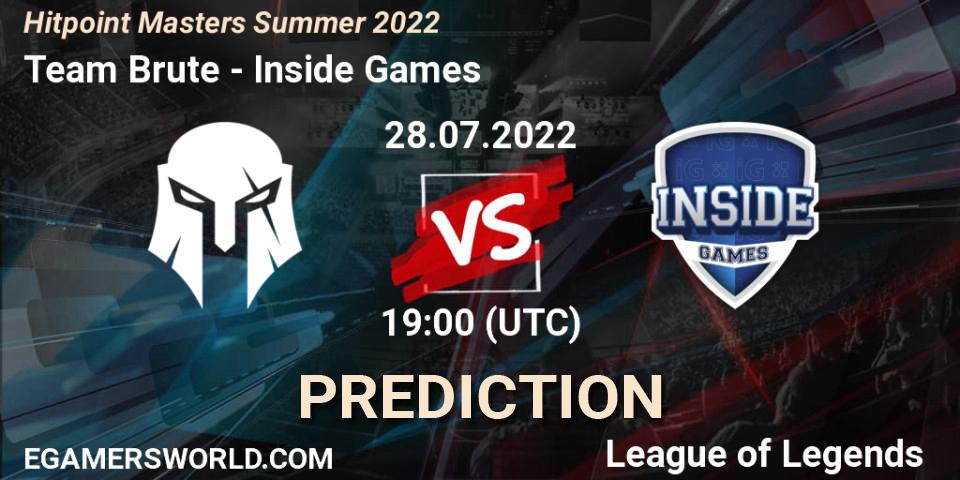Pronóstico Team Brute - Inside Games. 28.07.22, LoL, Hitpoint Masters Summer 2022