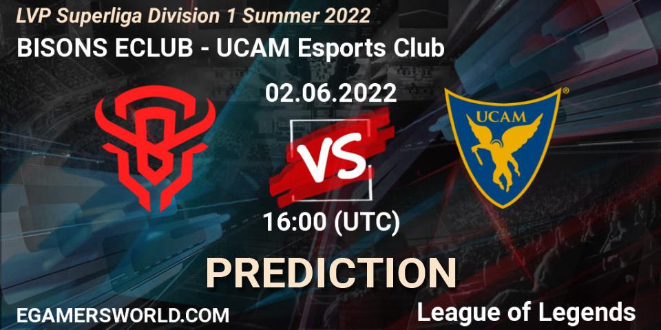 Pronóstico BISONS ECLUB - UCAM Esports Club. 02.06.2022 at 16:00, LoL, LVP Superliga Division 1 Summer 2022