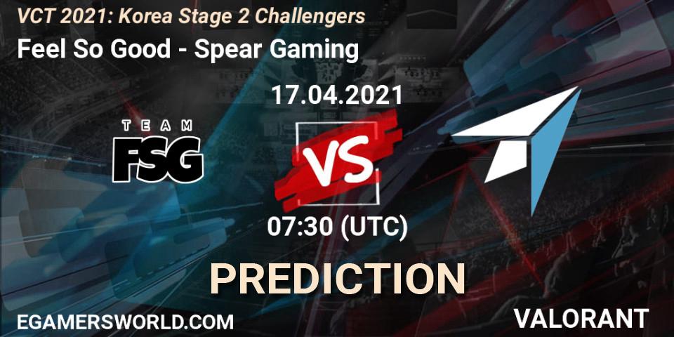 Pronóstico Feel So Good - Spear Gaming. 17.04.2021 at 07:30, VALORANT, VCT 2021: Korea Stage 2 Challengers