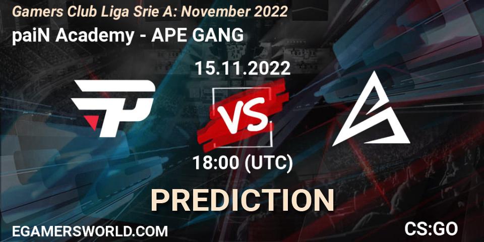Pronóstico paiN Academy - APE GANG. 15.11.2022 at 18:00, Counter-Strike (CS2), Gamers Club Liga Série A: November 2022