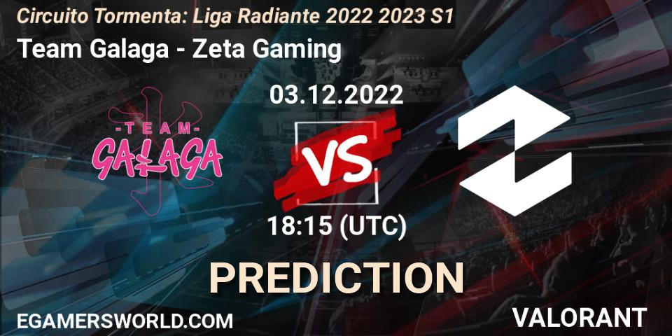 Pronóstico Team Galaga - Zeta Gaming. 03.12.2022 at 18:15, VALORANT, Circuito Tormenta: Liga Radiante 2022 2023 S1