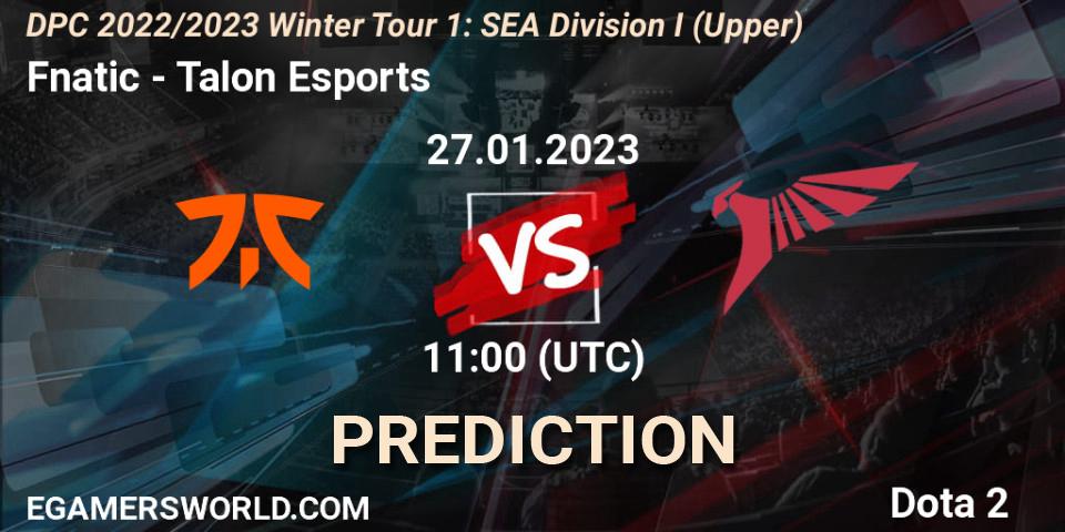 Pronóstico Fnatic - Talon Esports. 27.01.23, Dota 2, DPC 2022/2023 Winter Tour 1: SEA Division I (Upper)