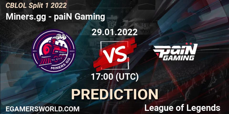 Pronóstico Miners.gg - paiN Gaming. 29.01.2022 at 17:00, LoL, CBLOL Split 1 2022