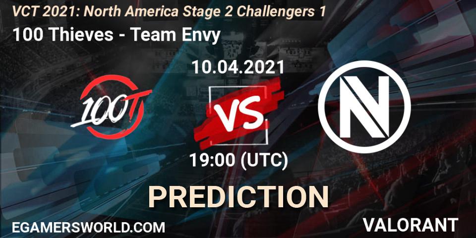 Pronóstico 100 Thieves - Team Envy. 10.04.2021 at 19:00, VALORANT, VCT 2021: North America Stage 2 Challengers 1