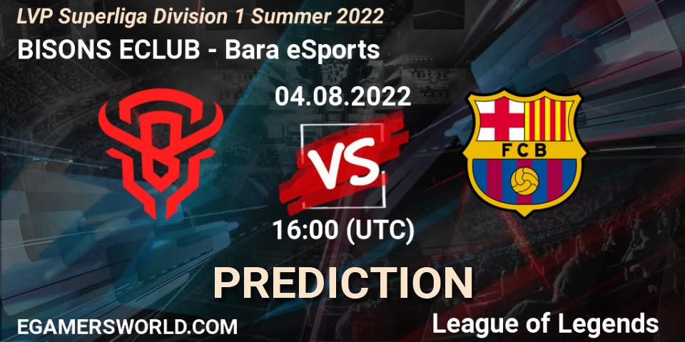 Pronóstico BISONS ECLUB - Barça eSports. 04.08.2022 at 16:00, LoL, LVP Superliga Division 1 Summer 2022