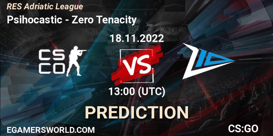 Pronóstico Psihocastic - Zero Tenacity. 18.11.2022 at 13:00, Counter-Strike (CS2), RES Adriatic League