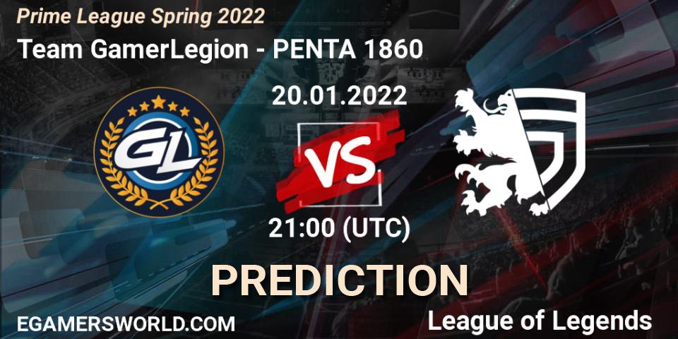 Pronóstico Team GamerLegion - PENTA 1860. 20.01.2022 at 21:30, LoL, Prime League Spring 2022