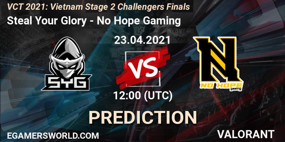 Pronóstico Steal Your Glory - No Hope Gaming. 23.04.2021 at 12:00, VALORANT, VCT 2021: Vietnam Stage 2 Challengers Finals