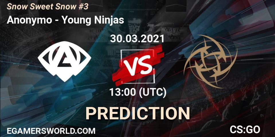 Pronóstico Anonymo - Young Ninjas. 30.03.2021 at 13:00, Counter-Strike (CS2), Snow Sweet Snow #3