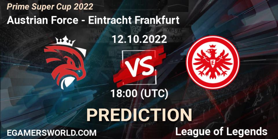 Pronóstico Austrian Force - Eintracht Frankfurt. 12.10.2022 at 18:00, LoL, Prime Super Cup 2022