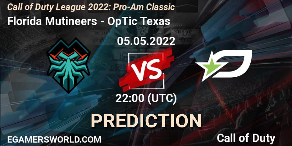 Pronóstico Florida Mutineers - OpTic Texas. 05.05.22, Call of Duty, Call of Duty League 2022: Pro-Am Classic
