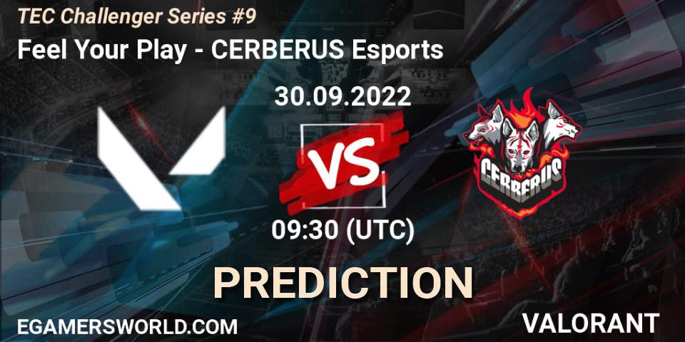 Pronóstico Feel Your Play - CERBERUS Esports. 30.09.2022 at 09:30, VALORANT, TEC Challenger Series #9