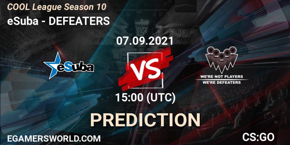 Pronóstico eSuba - DEFEATERS. 07.09.2021 at 15:00, Counter-Strike (CS2), COOL League Season 10
