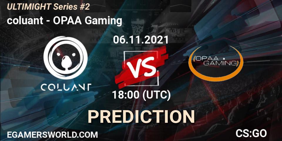 Pronóstico coluant - OPAA Gaming. 06.11.2021 at 18:30, Counter-Strike (CS2), Let'sGO ULTIMIGHT Series #2
