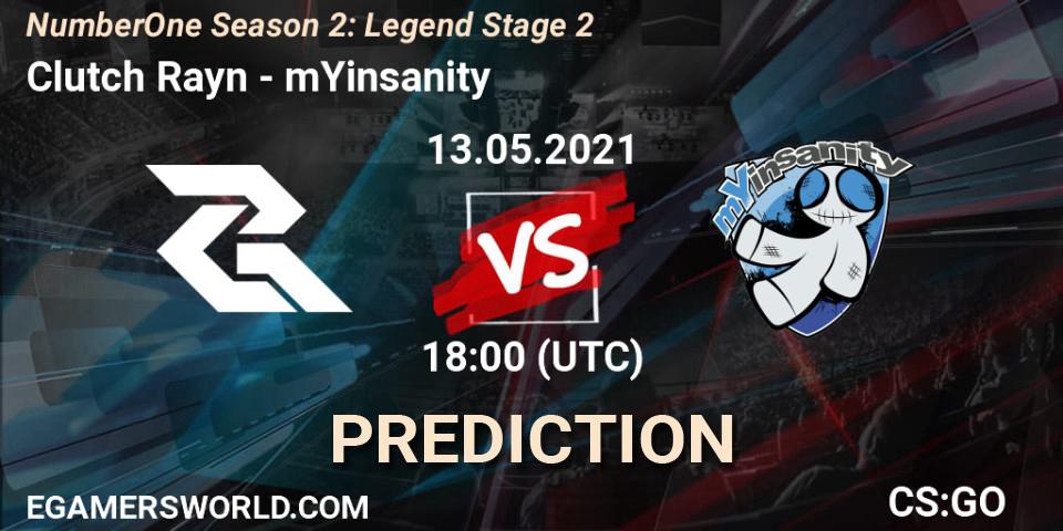 Pronóstico Clutch Rayn - mYinsanity. 18.05.2021 at 21:30, Counter-Strike (CS2), NumberOne Season 2: Legend Stage 2