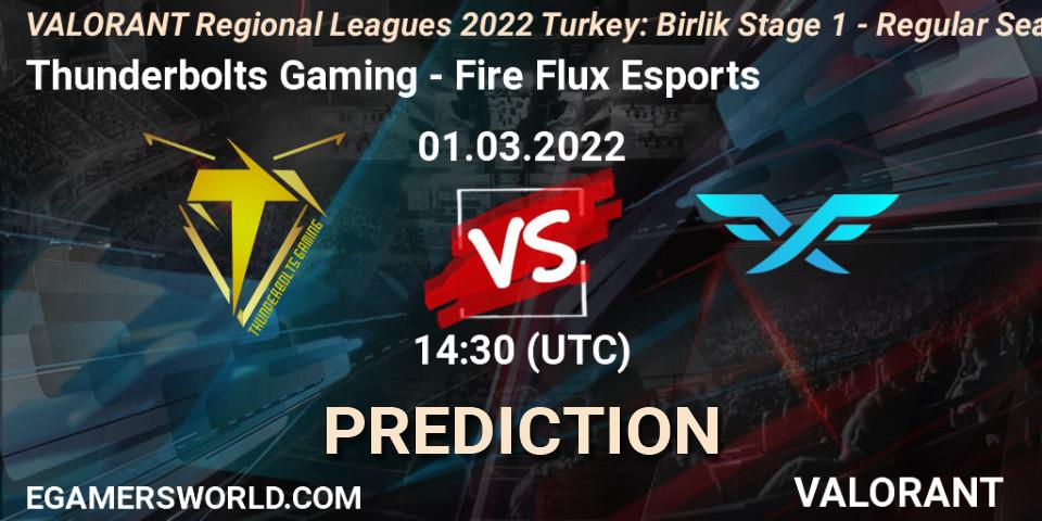 Pronóstico Thunderbolts Gaming - Fire Flux Esports. 01.03.2022 at 15:00, VALORANT, VALORANT Regional Leagues 2022 Turkey: Birlik Stage 1 - Regular Season