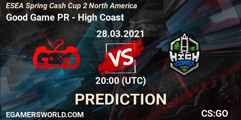 Pronóstico Good Game PR - High Coast. 28.03.2021 at 20:00, Counter-Strike (CS2), ESEA Spring Cash Cup 2 North America