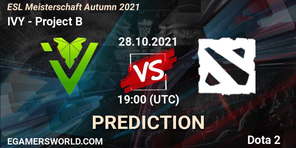 Pronóstico IVY - Project B. 28.10.2021 at 19:52, Dota 2, ESL Meisterschaft Autumn 2021