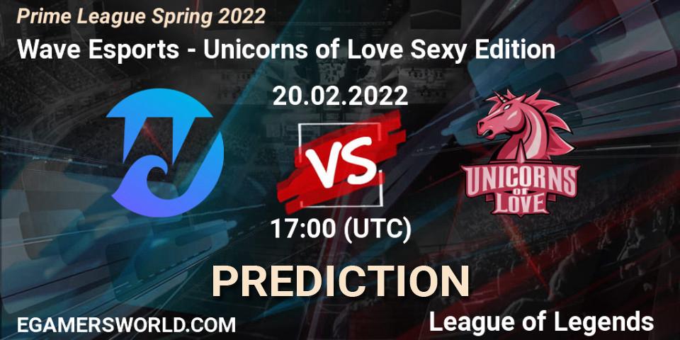 Pronóstico Wave Esports - Unicorns of Love Sexy Edition. 20.02.2022 at 17:00, LoL, Prime League Spring 2022