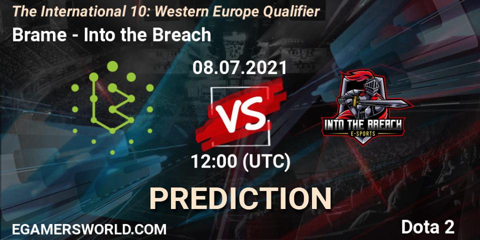 Pronóstico Brame - Into the Breach. 08.07.2021 at 12:34, Dota 2, The International 10: Western Europe Qualifier