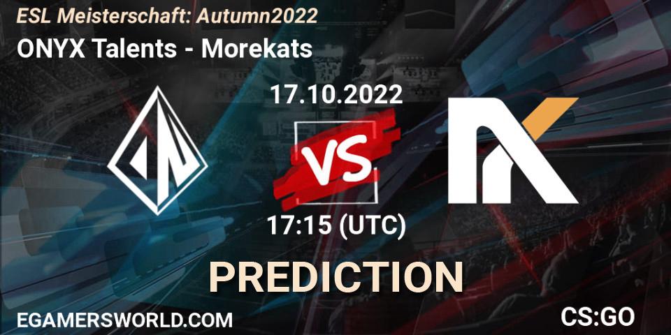 Pronóstico ONYX Talents - Morekats. 17.10.2022 at 17:15, Counter-Strike (CS2), ESL Meisterschaft: Autumn 2022