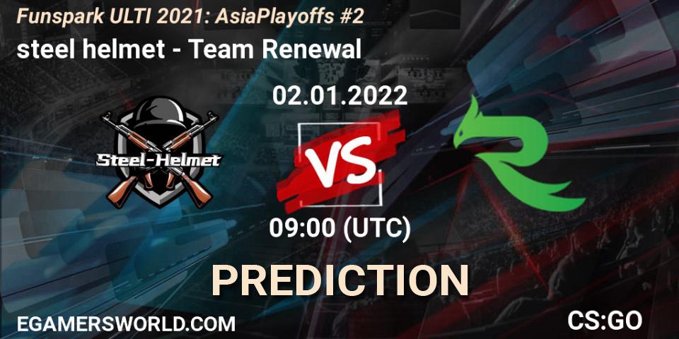 Pronóstico steel helmet - Team Renewal. 02.01.2022 at 09:40, Counter-Strike (CS2), Funspark ULTI 2021 Asia Playoffs 2