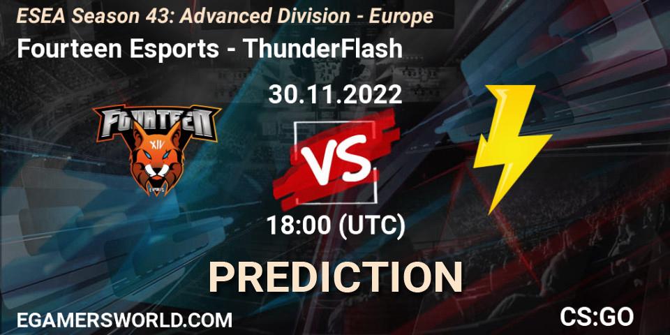 Pronóstico Fourteen Esports - ThunderFlash. 30.11.22, CS2 (CS:GO), ESEA Season 43: Advanced Division - Europe
