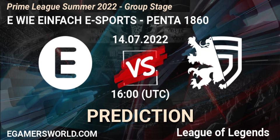 Pronóstico E WIE EINFACH E-SPORTS - PENTA 1860. 14.07.2022 at 16:00, LoL, Prime League Summer 2022 - Group Stage