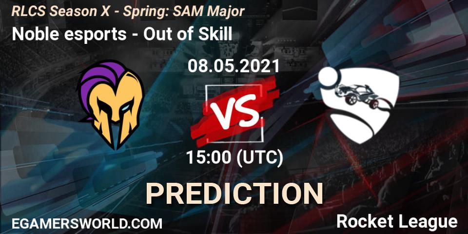 Pronóstico Noble esports - Out of Skill. 08.05.2021 at 15:00, Rocket League, RLCS Season X - Spring: SAM Major