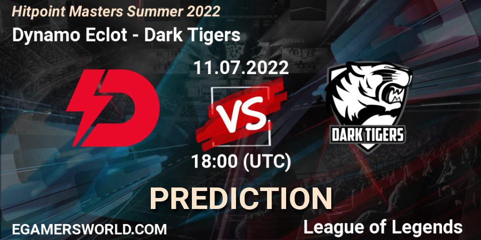 Pronóstico Dynamo Eclot - Dark Tigers. 11.07.2022 at 18:10, LoL, Hitpoint Masters Summer 2022