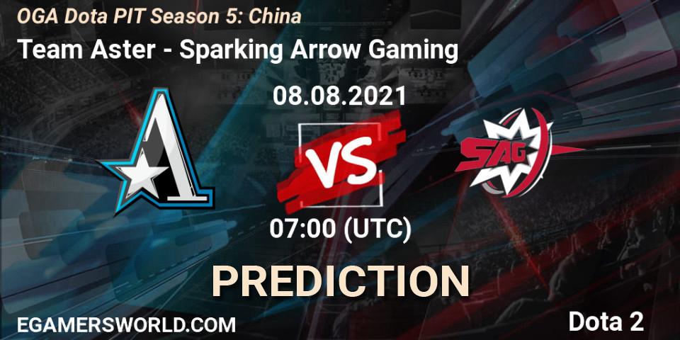 Pronóstico Team Aster - Sparking Arrow Gaming. 08.08.2021 at 07:07, Dota 2, OGA Dota PIT Season 5: China